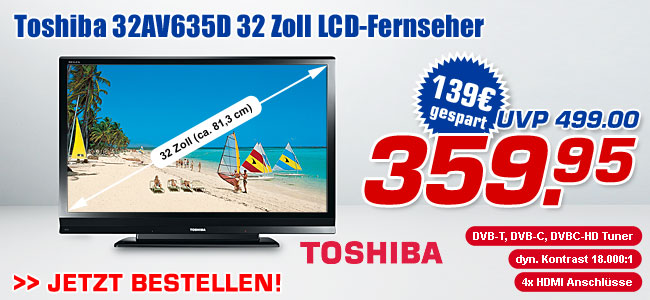 Toshiba 32AV635D -  32 Zoll LCD-Fernseher - jetzt nur 359.95