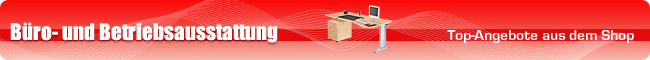 B&uuml;ro- & Betriebsausstattung