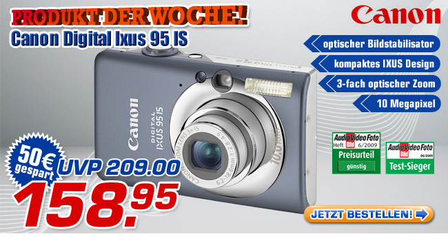 Canon Digital Ixus 95 IS - statt UVP 209.- jetzt nur 158.95 Euro