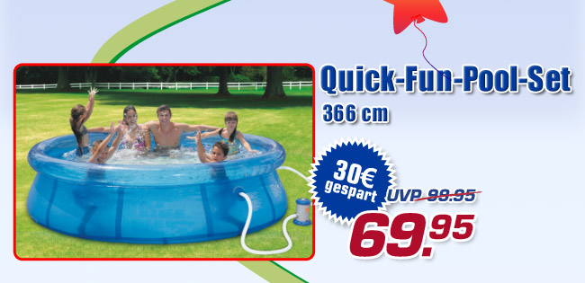 Quick-Fun-Pool-Set &Oslash; 366 cm - statt 99.95 (UVP) jetzt nur 69.95