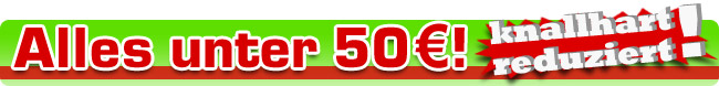 Alles unter 50 Euro!