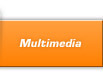 Multimedia