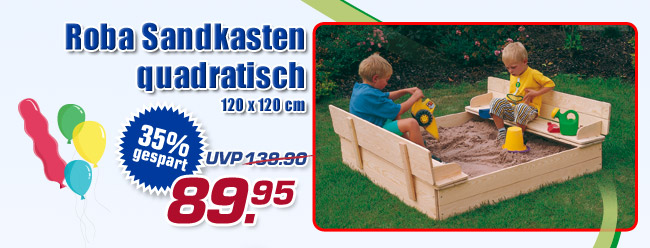 Roba Sandkasten quadratisch, 120 x 120 cm - statt 139.90 (UVP) jetzt nur 89.95