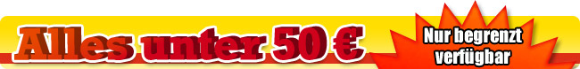 Alles unter 50.- Euro