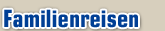Familienreisen