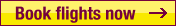 Book flights now  